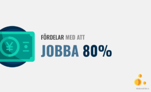 Read more about the article Fördelar och nackdelar med att jobba 80%